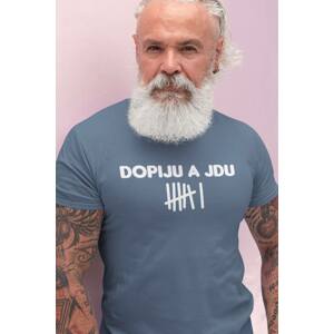 MMO Pánské tričko Dopiju a jdu Barva: Denim, Velikost: XS