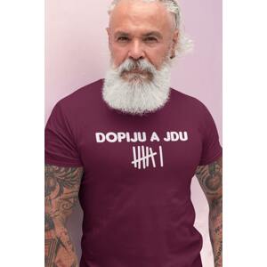 MMO Pánské tričko Dopiju a jdu Barva: Fuchsiová, Velikost: 4XL