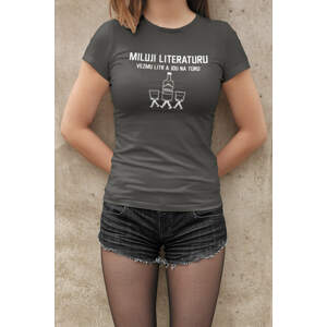 MMO Dámské tričko Miluji literaturu Barva: Tmavá břidlice, Velikost: XS