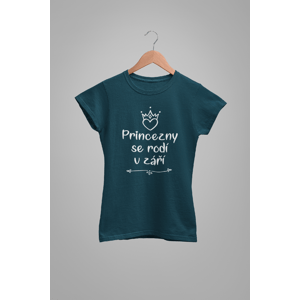 MMO Dámske tričko Princezny se rodí v září Barva: Petrolejová modrá, Velikost: XL