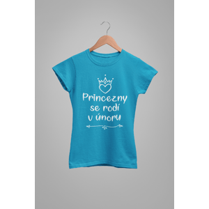 MMO Dámske tričko Princezny se rodí v únoru Barva: Tyrkysová, Velikost: XS