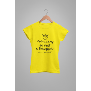 Dámske tričko Princezny se rodí v listopadu Barva: Citrónová, Velikost: S