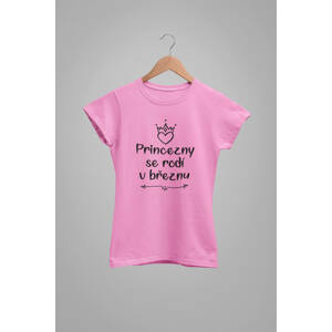 MMO Dámské tričko Princezny se rodí v březnu Barva: Ružová, Velikost: L