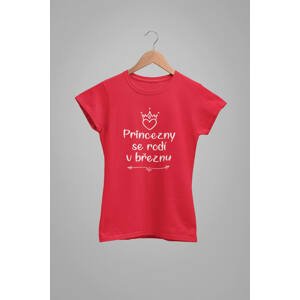 MMO Dámské tričko Princezny se rodí v březnu Barva: Červená, Velikost: XL
