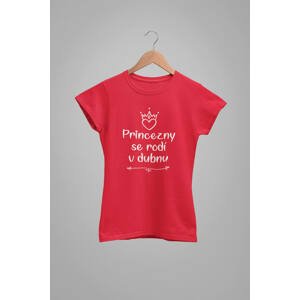 MMO Dámské tričko Princezny se rodí v dubnu Barva: Červená, Velikost: M