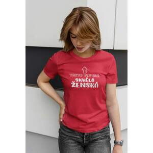 MMO Dámské tričko Skvělá ženská Barva: Červená, Velikost: XS