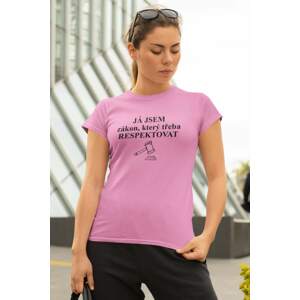 MMO Dámské tričko Já jsem zákon Barva: Ružová, Velikost: L