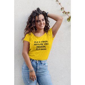 MMO Dámské tričko Piji s Vírou Barva: Žlutá, Velikost: 2XL